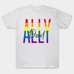 Ally dad T-Shirt